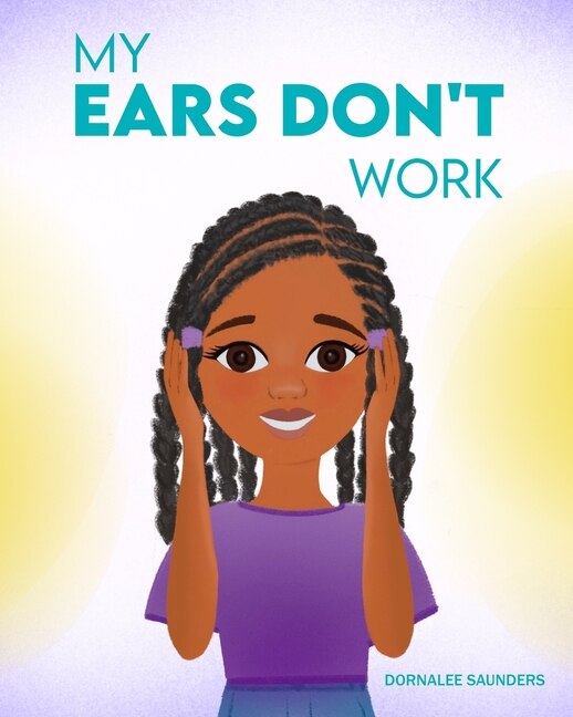 Front cover_My Ears Don't Work