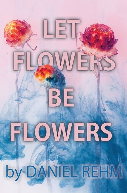 Couverture_Let Flowers Be Flowers