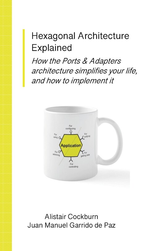 Front cover_Hexagonal Architecture Explained
