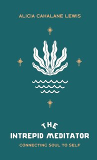 Front cover_The Intrepid Meditator