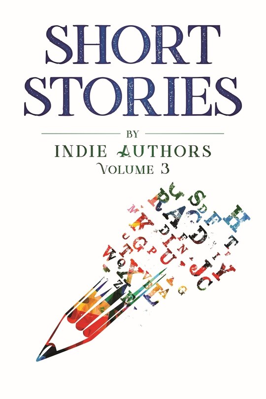 Couverture_Short Stories By Indie Authors Volume 3