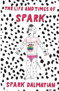 Front cover_The Life and Times of Spark