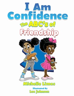 Front cover_I Am Confidence The ABC's of Friendship