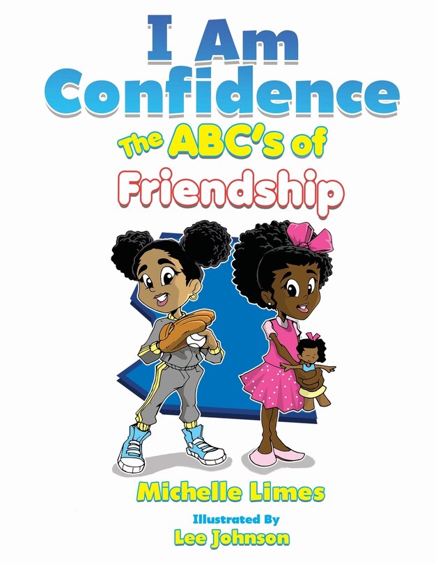 Front cover_I Am Confidence The ABC's of Friendship