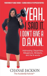 Couverture_Yeah, I Said It, I Don't Give A D.A.M.N. Addressing