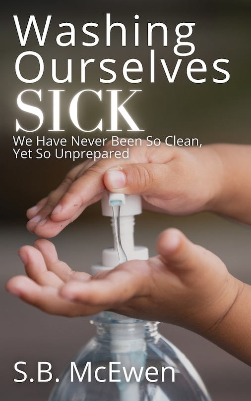 Front cover_Washing Ourselves Sick