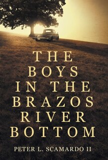 Front cover_The Boys in the Brazos River Bottom