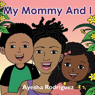 Couverture_My Mommy and I