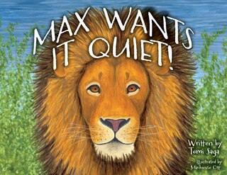 Front cover_Max Wants It Quiet!