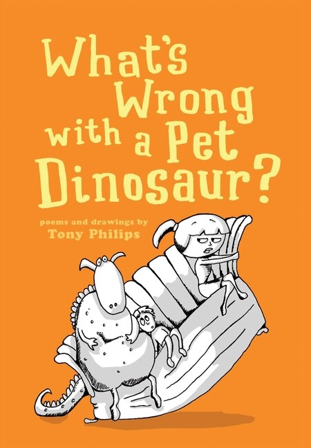 Couverture_What's Wrong With A Pet Dinosaur?