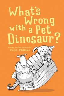 Couverture_What's Wrong with a Pet Dinosaur?