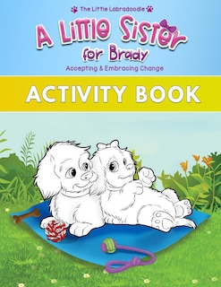 Front cover_A Little Sister For Brady