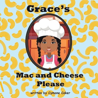 Front cover_Grace's Mac and Cheese Please