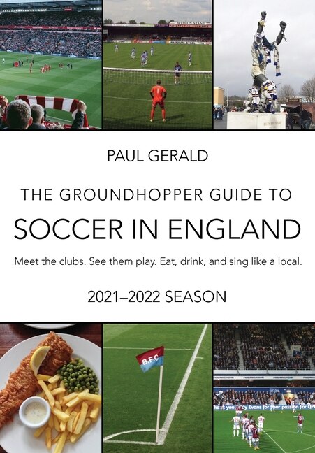 Couverture_The Groundhopper Guide to Soccer in England, 2021-22 Edition