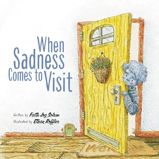 Front cover_When Sadness Comes to Visit