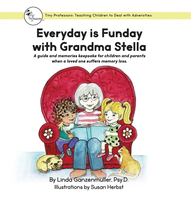 Front cover_Every Day Is Funday With Grandma Stella