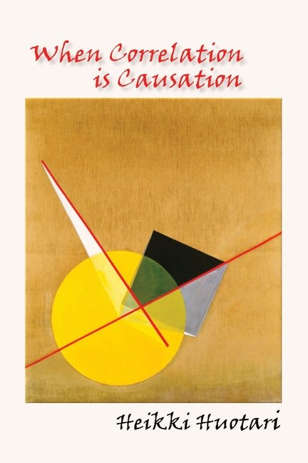 Front cover_When Correlation is Causation