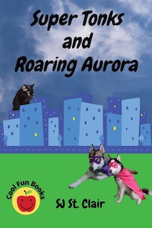 Front cover_Super Tonks and Roaring Aurora