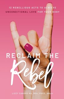 Front cover_Reclaim the Rebel