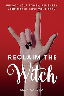 Front cover_Reclaim the Witch