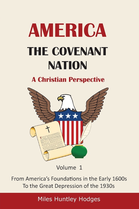 Front cover_America - The Covenant Nation - A Christian Perspective - Volume 1