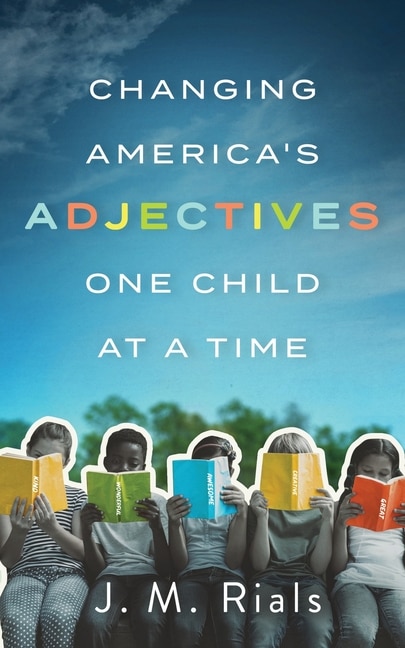 Couverture_Changing America's Adjectives One Child at a Time