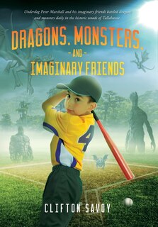 Front cover_Dragons, Monsters, and Imaginary Friends