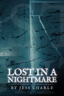 Front cover_Lost In A Nightmare