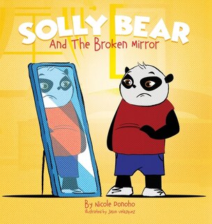 Front cover_Solly Bear and the Broken Mirror