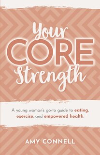 Front cover_Your CORE Strength