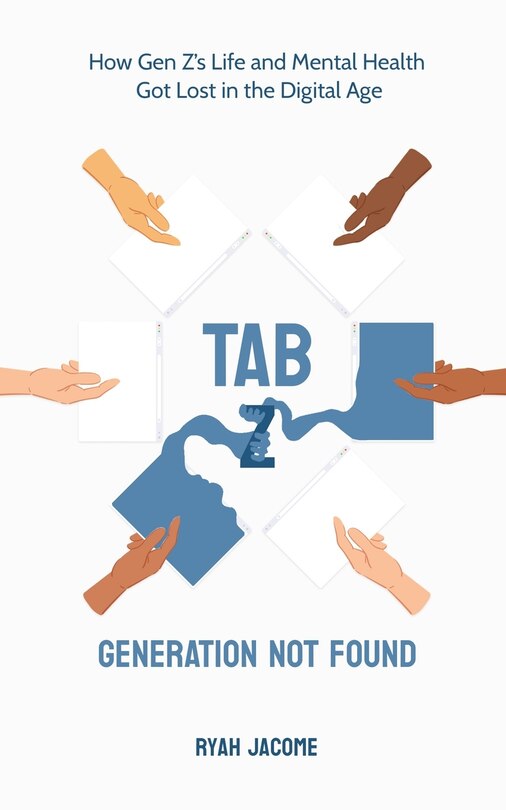 Tab Z: Generation Not Found: How Gen Z's Life and Mental Health Got Lost In The Digital Age