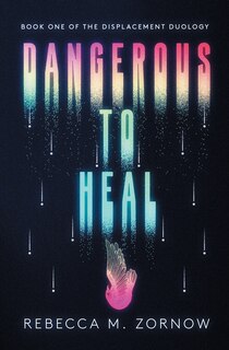 Couverture_Dangerous to Heal
