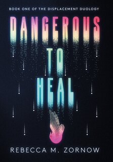 Front cover_Dangerous to Heal