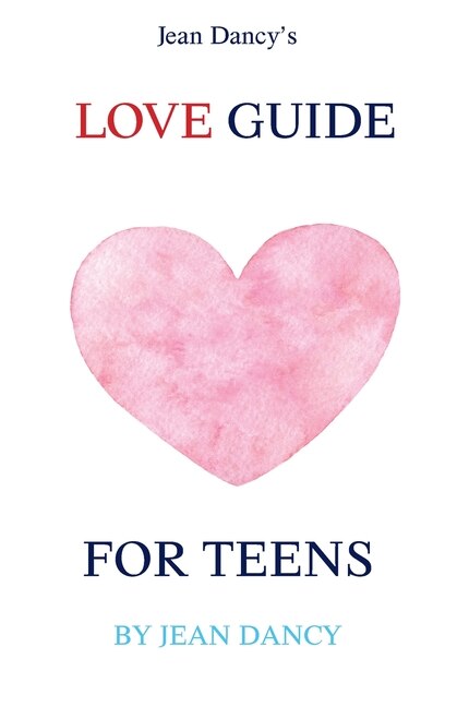 Couverture_Jean Dancy's Love Guide for Teens