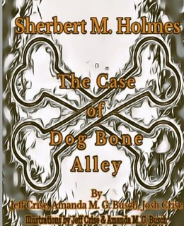 Couverture_Sherbert M. Holmes The Case of Dog Bone Alley