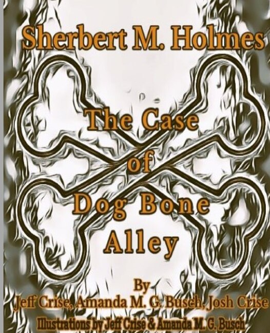 Couverture_Sherbert M. Holmes The Case of Dog Bone Alley