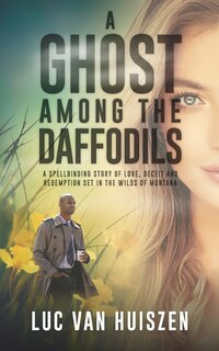 Front cover_A Ghost Among the Daffodils
