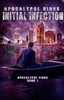 Couverture_Apocalypse Virus Initial Infection