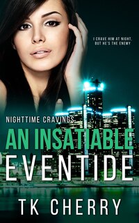 Front cover_An Insatiable Eventide