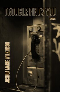 Front cover_Trouble Finds You