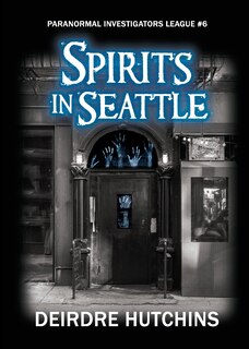 Front cover_Spirits in Seattle
