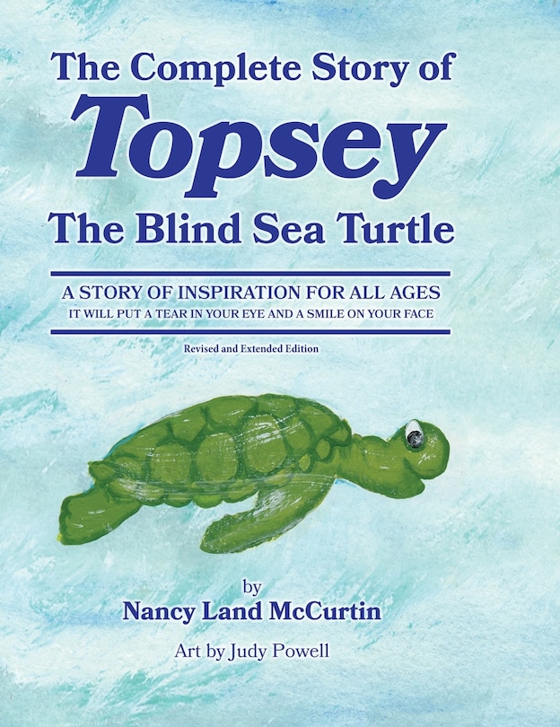 Couverture_The Complete Story of Topsey The Blind Sea Turtle