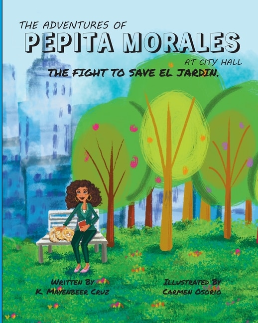 Couverture_The Adventures Of Pepita Morales At City Hall