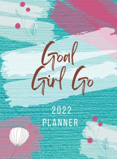 Front cover_Goal Girl Go 2022 Planner
