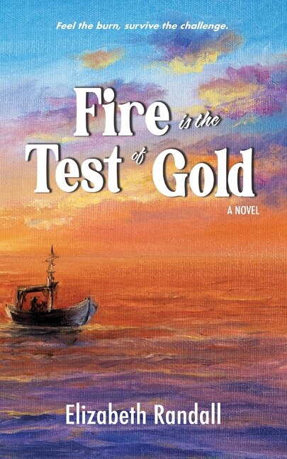 Front cover_Fire is the Test of Gold