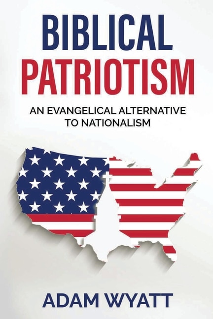 Front cover_Biblical Patriotism