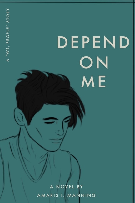 Front cover_Depend on Me (A We, pEOPLE Novel)