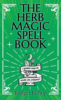 Front cover_The Herb Magic Spell Book