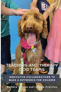 Couverture_Teachers and Therapy Dog Teams