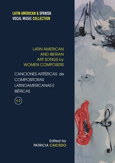 Front cover_Anthology of Art Songs by Latin American & Iberian Women Composers V.2